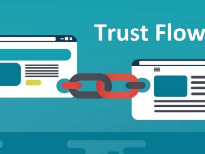 Chỉ số Trust Flow là gì? Cách cải thiện chỉ số này cho website